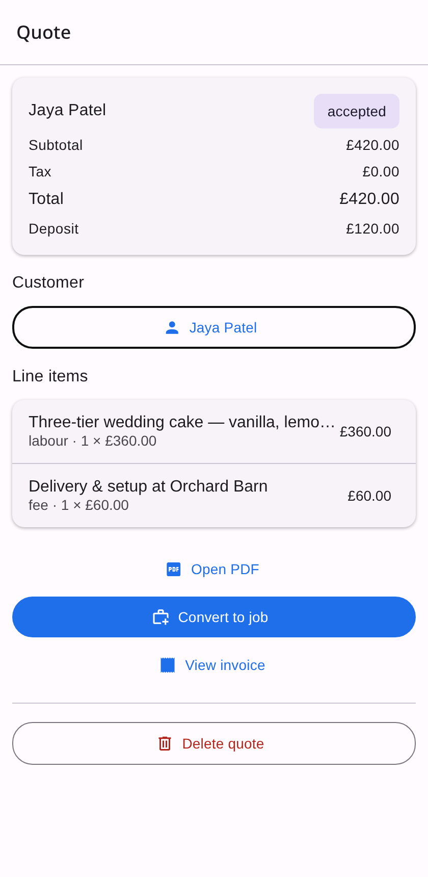 MechanoMan quote screen: an accepted £420.00 wedding-cake quote for Jaya Patel with a £120.00 deposit line, the cake and delivery line items, and buttons to open the PDF or view the invoice